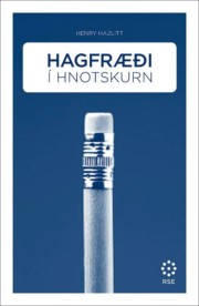 Henry Hazlitt: Hagfræði í hnotskurn 