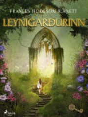 Frances Hodgson Burnett: Leynigarðurinn