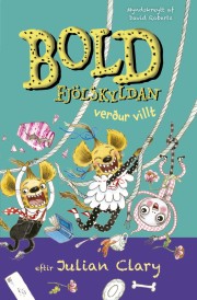 Julian Clary: Bold fjölskyldan verður villt 