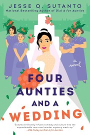 Jesse Q. Sutanto: Four aunties and a wedding 