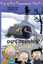 Hilmar Örn Óskarsson: Dredfúlíur, flýið! 