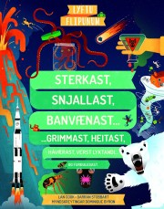 Darran Stobbart: Sterkast, snjallast, banvænast... grimmast, heitast, háværast, verst lyktandi... & furðulegast