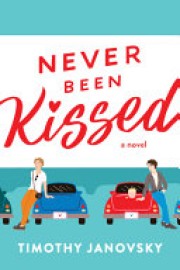 Timothy Janovsky: Never been kissed 