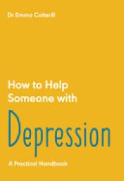 Emma Cotterill: How to help someone with depression 