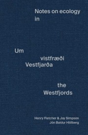 Henry Fletcher: Notes on ecology in the Westfjords 