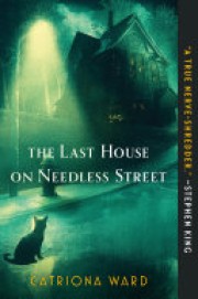 Catriona Ward: The last house on Needless street 