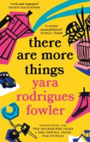 Yara Rodrigues Fowler: There are more things 
