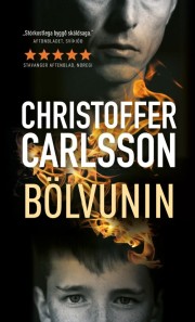 Christoffer Carlsson: Bölvunin : skáldsaga 