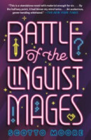 Scotto Moore: Battle of the linguist mages 