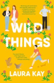 Laura Kay: Wild things : a novel 