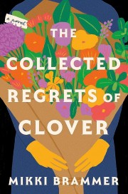 Mikki Brammer: The collected regrets of clover 