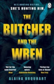 Alaina Urquhart: The butcher and the wren 