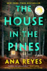 Ana Reyes: The house in the pines : a novel  