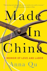 Anna Qu: Made in China : a memoir of love and labor 