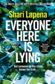 Shari Lapena: Everyone here is lying 