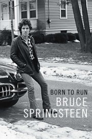 Bruce Springsteen: Born to run : sjálfsævisaga 