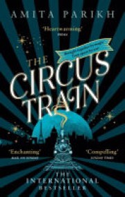 Amita Parikh: The circus train 