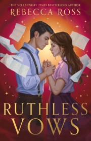 Rebecca Ross: Ruthless vows 