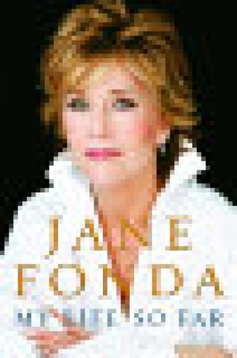Jane Fonda: My life so far 