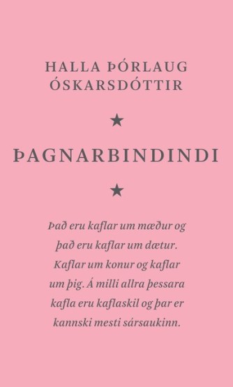 Halla Þórlaug Óskarsdóttir: Þagnarbindindi 