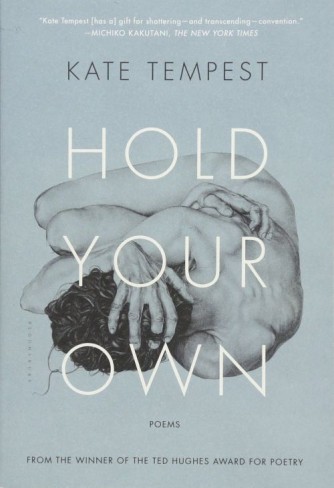 Kae Tempest: Hold your own 