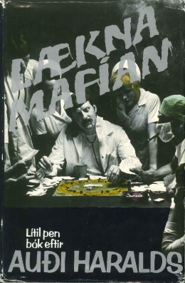 Auður Haralds: Læknamafían : lítil pen bók 