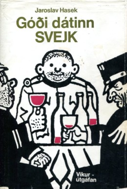 Jaroslav Hašek: Góði dátinn Svejk 