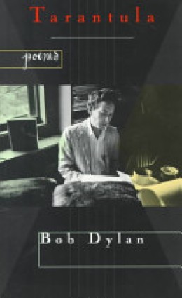 Bob Dylan: Tarantula 