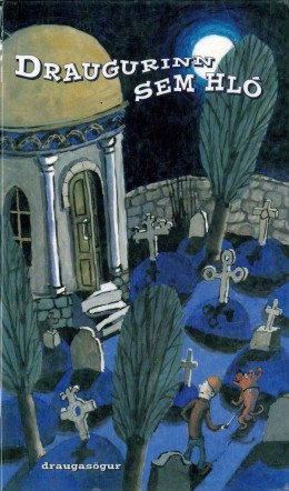 : Draugurinn sem hló : draugasögur 