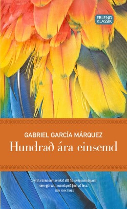 Gabriel García Márquez: Hundrað ára einsemd