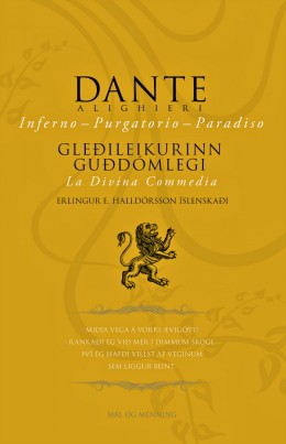 Dante Alighieri: Gleðileikurinn guðdómlegi =      : La divina commedia 