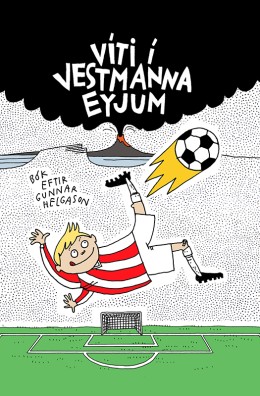 Gunnar Helgason: Víti í Vestmannaeyjum