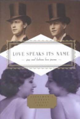 : Love speaks its name : gay and lesbian love poems 