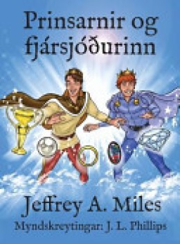 Jeffrey A. Miles: Prinsarnir og fjársjóðurinn 