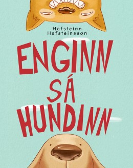 Hafsteinn Hafsteinsson: Enginn sá hundinn