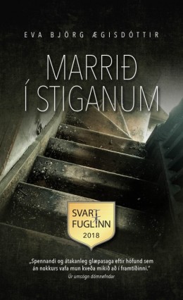 Eva Björg Ægisdóttir: Marrið í stiganum 