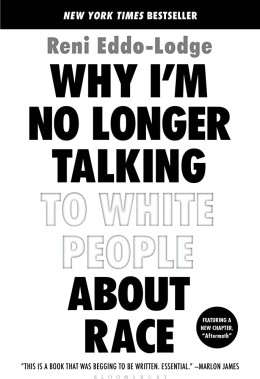 Reni Eddo-Lodge: Why I'm no longer talking to white people about race 
