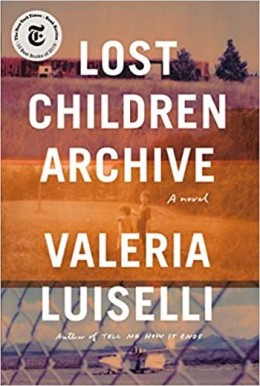 Valeria Luiselli: Lost children archive 