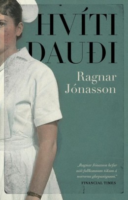 Ragnar Jónasson: Hvítidauði 