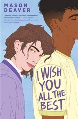 Mason Deaver: I wish you all the best 