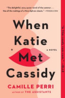 Camille Perri: When Katie met Cassidy 