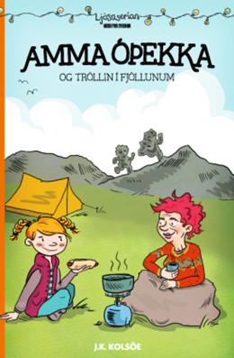Jenný Kolsöe: Amma óþekka og tröllin í fjöllunum 
