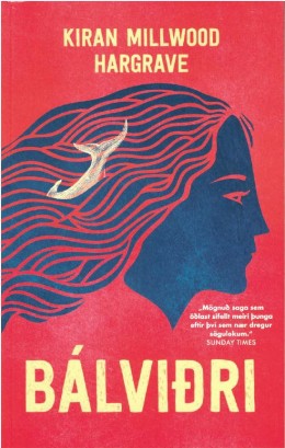 Kiran Millwood Hargrave: Bálviðri 