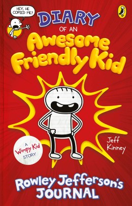 Jeff Kinney: Diary of an awesome friendly kid : Rowley Jefferson's journal 