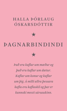 Halla Þórlaug Óskarsdóttir: Þagnarbindindi 