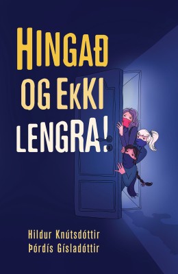 Hildur Knútsdóttir: Hingað og ekki lengra! 