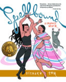 Bishakh Som: Spellbound : a graphic memoir 