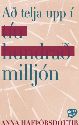 Anna Hafþórsdóttir: Að telja upp í milljón 