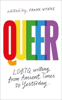 : Queer : LGBTQ writing from ancient times to yesterday 