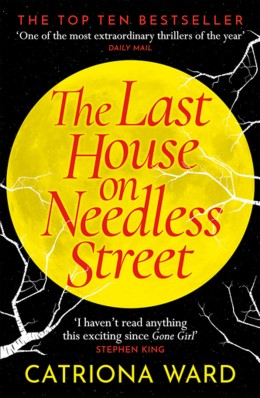 Catriona Ward: The last house on Needless street 